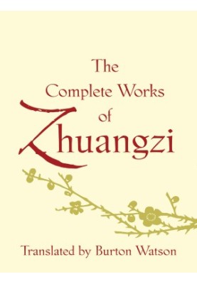 The Complete Works of Zhuangzi
