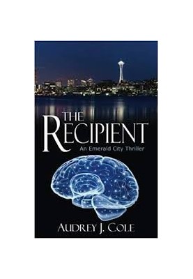 [Emerald City Thriller 01] • The Recipient