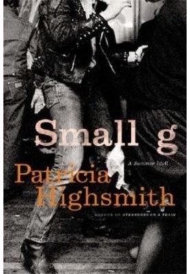 Small G: A Summer Idyll