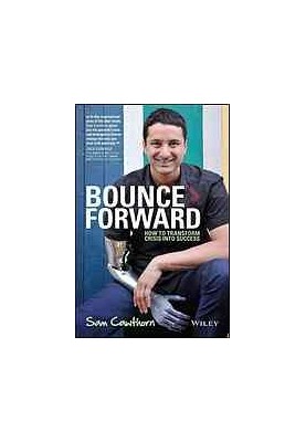 Bounce forward : how to transform crisis into success