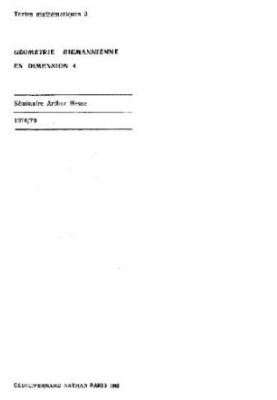 Чотиривимірна ріманова геометрія: семінар Артура Бессе 1978-1979