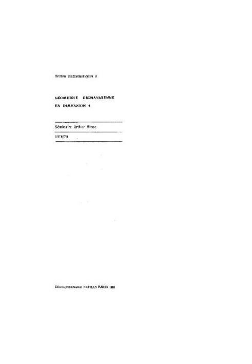 Чотиривимірна ріманова геометрія: семінар Артура Бессе 1978-1979