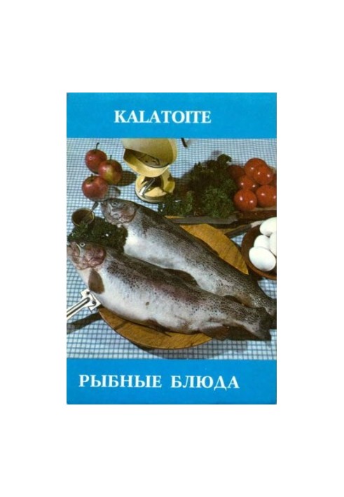 Fish dishes. Kalatoite