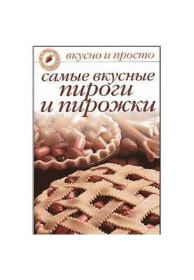 The most delicious cakes and cakes