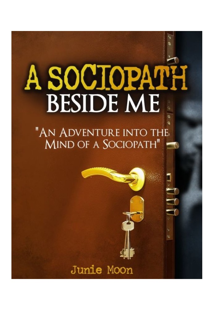 A Sociopath Beside Me