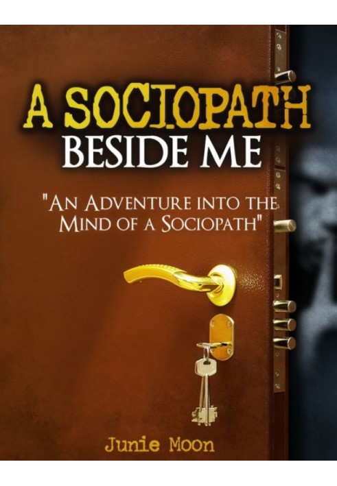 A Sociopath Beside Me