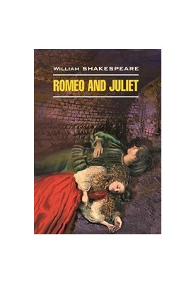 Romeo And Juliet (c. d/ht. in English, not adapted.)