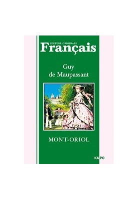 Mont Oriol: A book to read in French