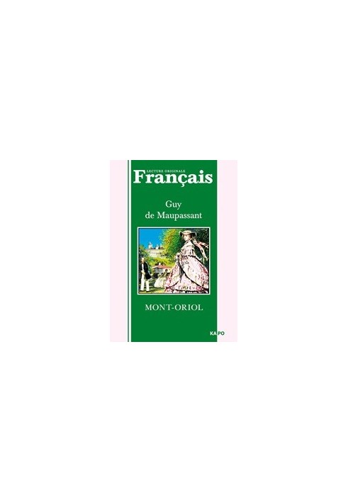 Mont Oriol: A book to read in French