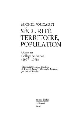 Security, territory, population. Course of lectures
