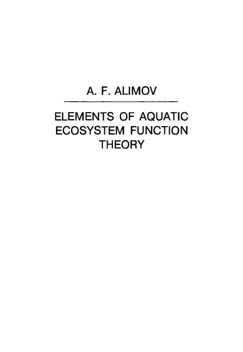 Elements of the theory of functioning of aquatic ecosystems