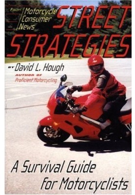 Road strategy. Motorcycle Survival Guide