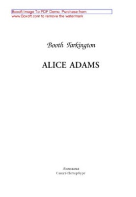 Alice Adams. Tutorial - book for reading in English