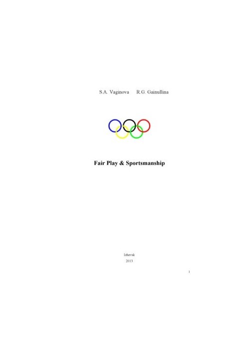 Fair Play & Sportsmanship Fair Play & Sportsmanship Fair Play and Sporting Behavior : A Study Guide