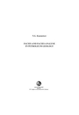 Facies and facial analysis in oil and gas geology