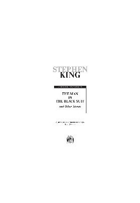 The Man in the Black Suit and Other Stories "The Man in the Black Suit" and other stories. A book to read in English