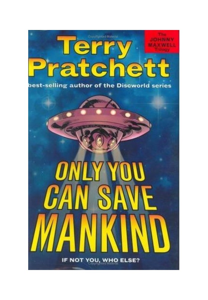 Only You Can Save Mankind