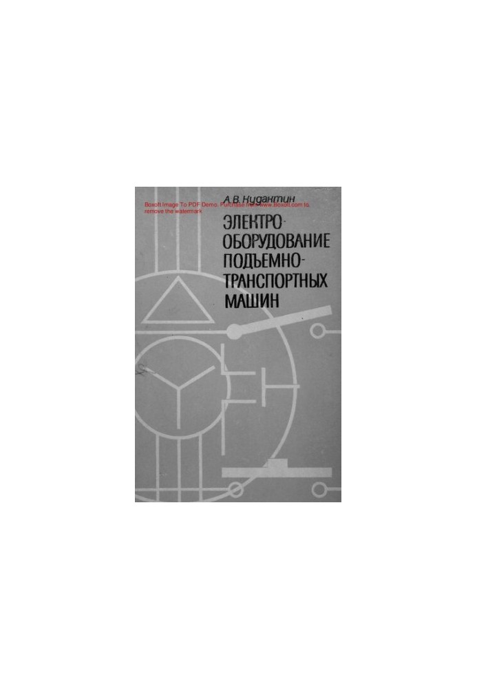 Electrical equipment of lifting and transport machines
