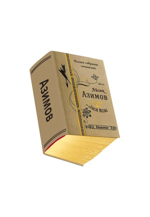 All Isaac Asimov in One Volume
