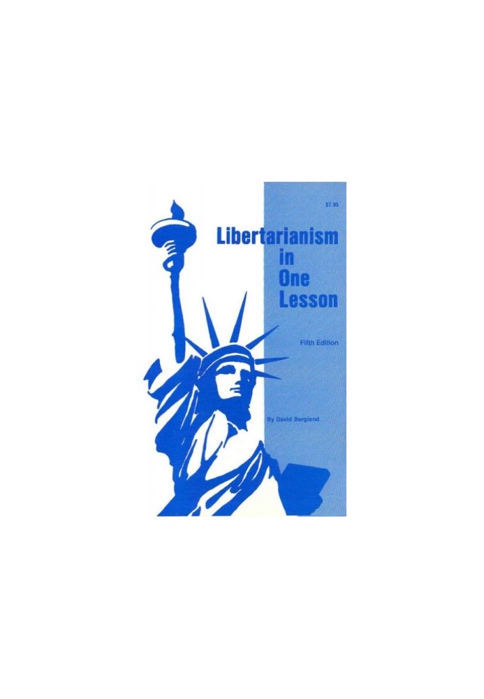 Libertarianism in One Lesson