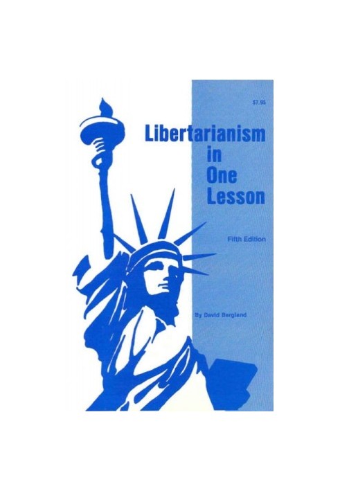 Libertarianism in One Lesson