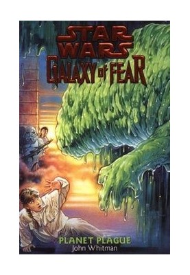 Galaxy of Fear 3: Planets of the Plague