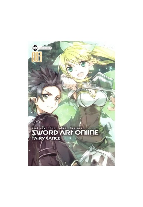 Sword Art Online. Volume 3: Fairy Dance