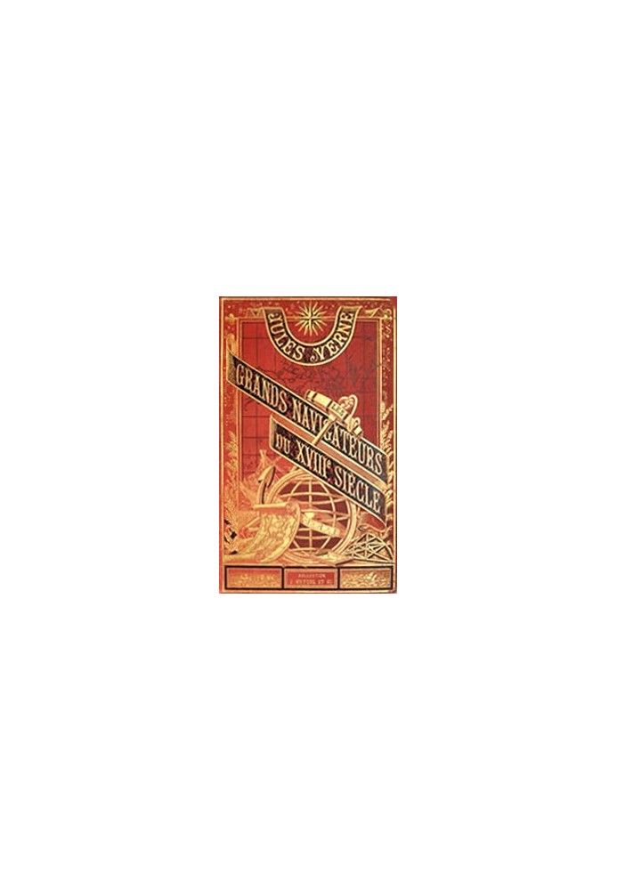 The History of Great Travels. Volume 2. Sailors of the XVIII Century