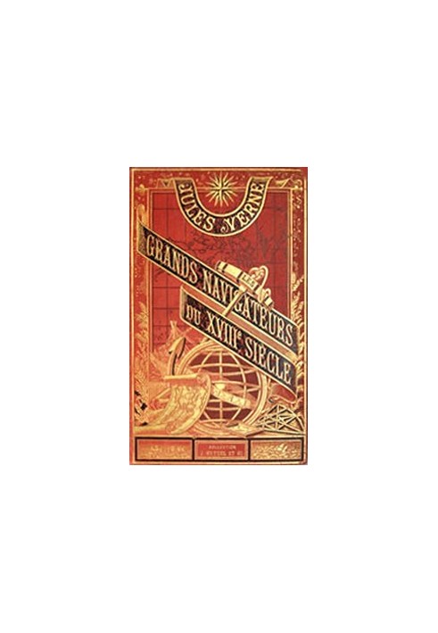 The History of Great Travels. Volume 2. Sailors of the XVIII Century