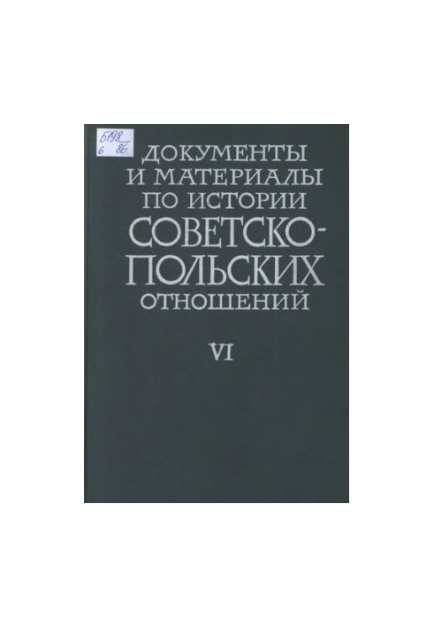 Documents and materials on the history of Soviet-Polish relations. Volume VI. 1933-1938.