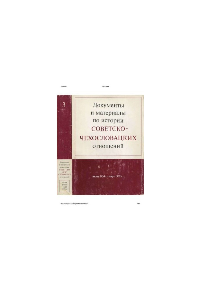 Documents and materials on the history of Soviet-Czechoslovak relations. Volume 3. June 1934 March 1939