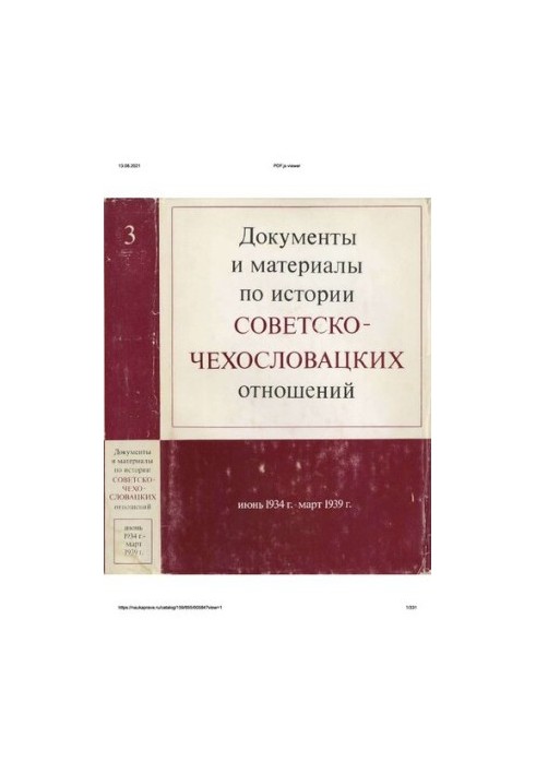 Documents and materials on the history of Soviet-Czechoslovak relations. Volume 3. June 1934 March 1939