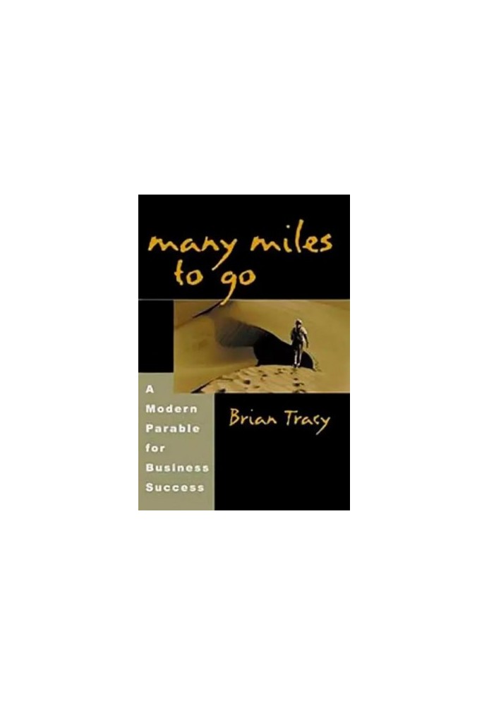 Having walked many miles: a modern parable about business