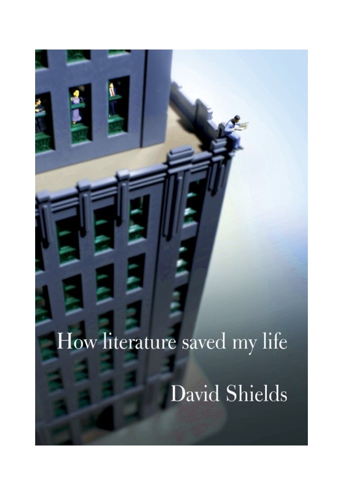 How Literature Saved My Life