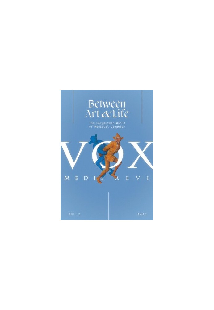 Vox Medii Aevi Искусство и жизнь: смеховая культура Средневековья