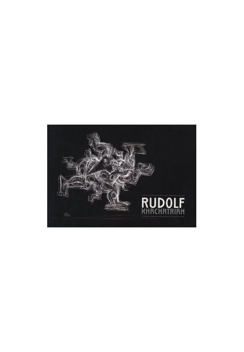 Catalog for the exhibition of Rudolf Khachatryan. Gallery "New Hermitage" The Catalogue for exhibition by Rudolf Khachatrian. Gallery "