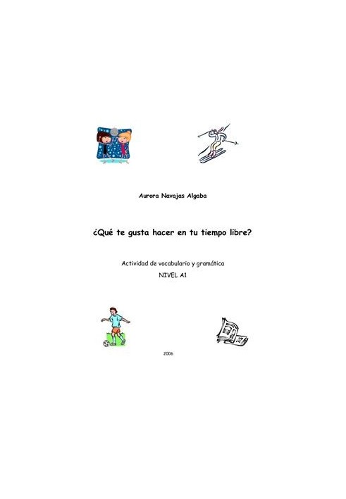 Plan outline of the lesson ué te gusta hacer en tu tiempo libre?
