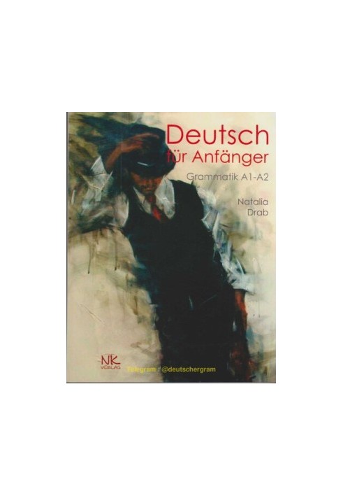 Deutsch fr Anfnger Grammatik A1-A2