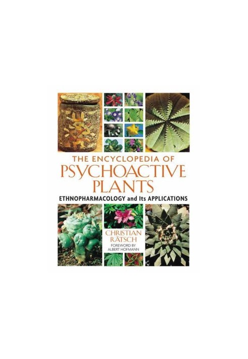 The Encyclopedia of Psychoactive Plants