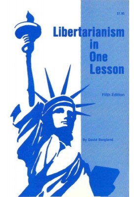 Libertarianism in one lesson