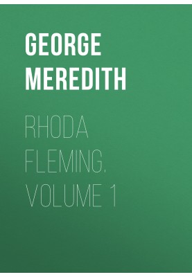 Rhoda Fleming. Volume 1