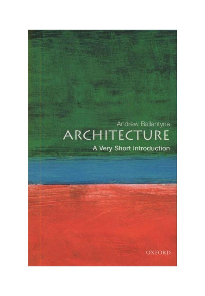 Architecture: A Very Short Introduction