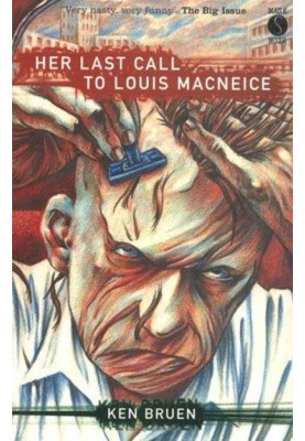 Her Last Call to Louis MacNeice
