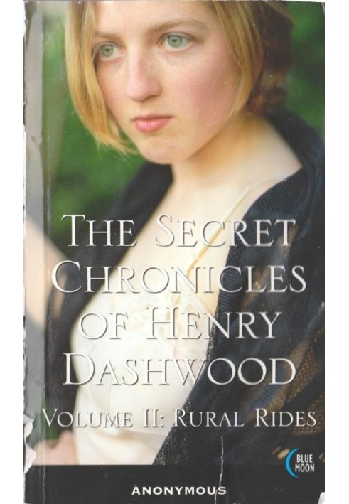 The Secret Chronicles of Henry Dashwood, Vol. 2