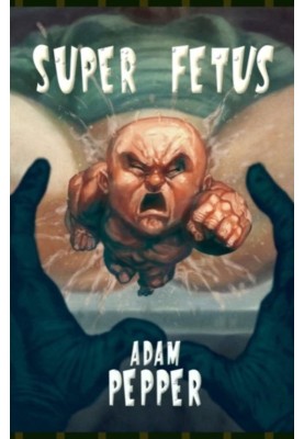 Super Fetus