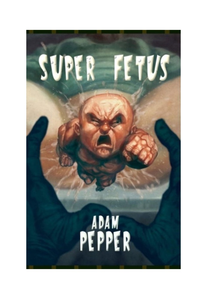 Super Fetus