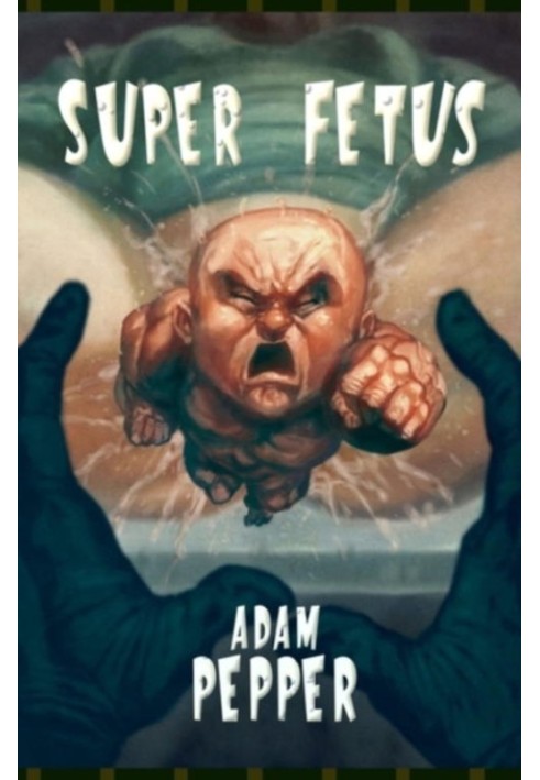 Super Fetus