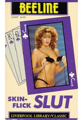 Skin-flick slut