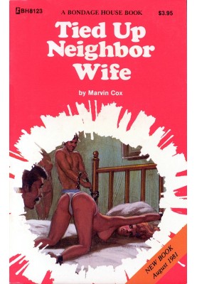 Tied up neighbor wife