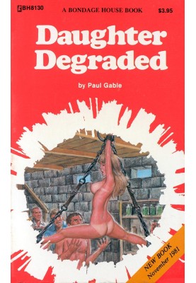 Daughter degraded